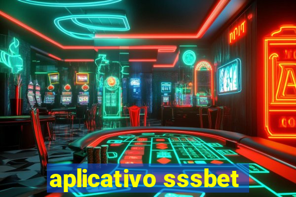 aplicativo sssbet